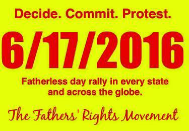 Decide Commit Protest June 17 - Fatherless Day Rally - 2016